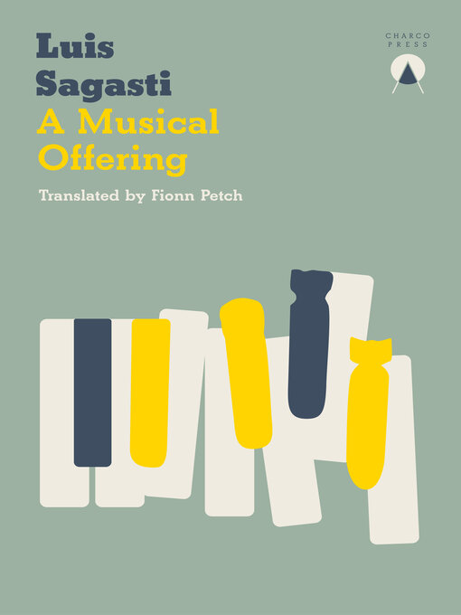 Title details for A Musical Offering by Luis Sagasti - Available